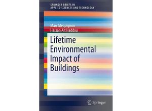 9783319066400 - SpringerBriefs in Applied Sciences and Technology   Lifetime Environmental Impact of Buildings - Marc Méquignon Hassan Ait Haddou Kartoniert (TB)