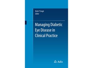 9783319083285 - Managing Diabetic Eye Disease in Clinical Practice - Rishi Singh Kartoniert (TB)