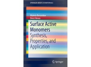 9783319084459 - SpringerBriefs in Materials   Surface Active Monomers - Mykola Borzenkov Orest Hevus Kartoniert (TB)