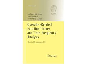 9783319085562 - Operator-Related Function Theory and Time-Frequency Analysis Gebunden