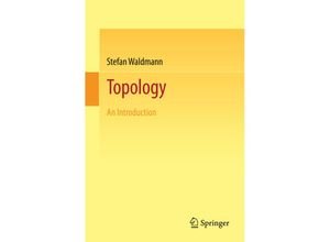 9783319096797 - Topology - Stefan Waldmann Kartoniert (TB)