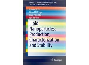 9783319107103 - SpringerBriefs in Pharmaceutical Science & Drug Development   Lipid Nanoparticles Production Characterization and Stability - Rohan Shah Daniel Eldridge Enzo Palombo Ian Harding Kartoniert (TB)