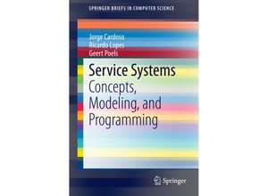 9783319108124 - SpringerBriefs in Computer Science   Service Systems - Jorge Cardoso Ricardo Lopes Geert Poels Kartoniert (TB)