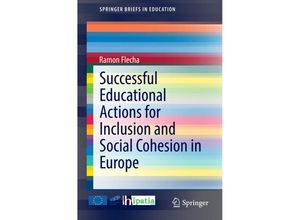 9783319111759 - SpringerBriefs in Education   Successful Educational Actions for Inclusion and Social Cohesion in Europe - Ramon Flecha (Ed) Kartoniert (TB)