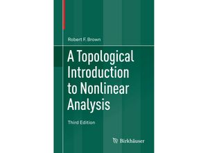 9783319117935 - A Topological Introduction to Nonlinear Analysis - Robert F Brown Kartoniert (TB)