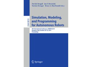 9783319118994 - Simulation Modeling and Programming for Autonomous Robots Kartoniert (TB)
