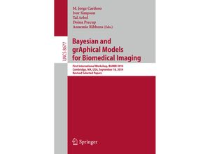 9783319122885 - Bayesian and grAphical Models for Biomedical Imaging Kartoniert (TB)