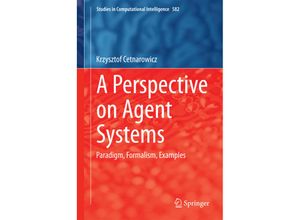 9783319131962 - A Perspective on Agent Systems - Krzysztof Cetnarowicz Gebunden