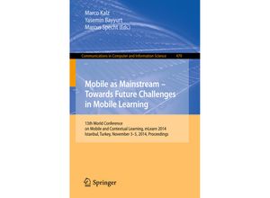 9783319134154 - Mobile as Mainstream - Towards Future Challenges in Mobile Learning Kartoniert (TB)