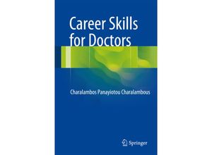 9783319134789 - Career Skills for Doctors - Charalambos Panayiotou Charalambous Kartoniert (TB)