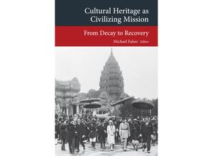 9783319136370 - Transcultural Research Heidelberg Studies on Asia and Europe in a Global Context   Cultural Heritage as Civilizing Mission Kartoniert (TB)