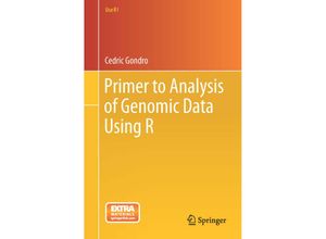 9783319144740 - Use R!   Primer to Analysis of Genomic Data Using R - Cedric Gondro Kartoniert (TB)