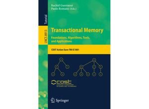 9783319147192 - Transactional Memory Foundations Algorithms Tools and Applications Kartoniert (TB)