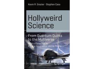 9783319150710 - Science and Fiction   Hollyweird Science - Kevin R Grazier Stephen Cass Kartoniert (TB)