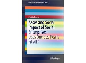 9783319153131 - SpringerBriefs in Business   Assessing Social Impact of Social Enterprises - Cecilia Grieco Kartoniert (TB)