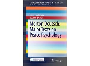 9783319154428 - Morton Deutsch Major Texts on Peace Psychology - Peter T Coleman Morton Deutsch Kartoniert (TB)