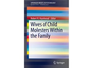 9783319155715 - SpringerBriefs in Psychology   Wives of Child Molesters Within the Family Kartoniert (TB)