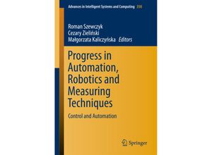 9783319157955 - Progress in Automation Robotics and Measuring Techniques Kartoniert (TB)