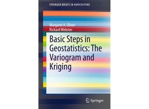 9783319158648 - SpringerBriefs in Agriculture   Basic Steps in Geostatistics The Variogram and Kriging - Margaret A Oliver Richard Webster Kartoniert (TB)