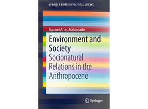 9783319159515 - SpringerBriefs in Political Science   Environment and Society - Manuel Arias-Maldonado Kartoniert (TB)