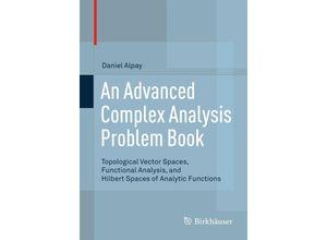 9783319160580 - An Advanced Complex Analysis Problem Book - Daniel Alpay Kartoniert (TB)