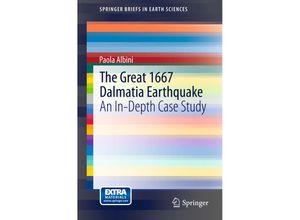 9783319162072 - SpringerBriefs in Earth Sciences   The Great 1667 Dalmatia Earthquake - Paola Albini Kartoniert (TB)