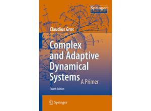 9783319162645 - Complex and Adaptive Dynamical Systems - Claudius Gros Kartoniert (TB)