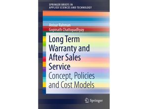 9783319162706 - SpringerBriefs in Applied Sciences and Technology   Long Term Warranty and After Sales Service - Anisur Rahman Gopinath Chattopadhyay Kartoniert (TB)