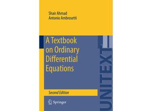 9783319164076 - A Textbook on Ordinary Differential Equations - Shair Ahmad Antonio Ambrosetti Kartoniert (TB)