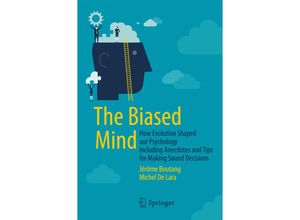 9783319165189 - The Biased Mind - Jérôme Boutang Michel De Lara Kartoniert (TB)