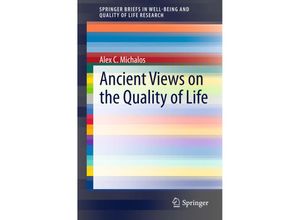 9783319165240 - Ancient Views on the Quality of Life - Alex C Michalos Kartoniert (TB)