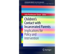 9783319166247 - Advances in Child and Family Policy and Practice   Childrens Contact with Incarcerated Parents Kartoniert (TB)