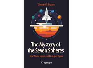 9783319170039 - The Mystery of the Seven Spheres - Giovanni F Bignami Kartoniert (TB)