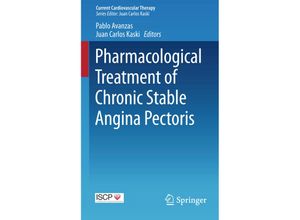 9783319173313 - Current Cardiovascular Therapy   Pharmacological Treatment of Chronic Stable Angina Pectoris Kartoniert (TB)