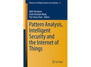 9783319173979 - Pattern Analysis Intelligent Security and the Internet of Things Kartoniert (TB)