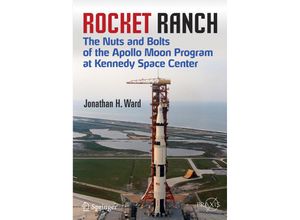 9783319177885 - Springer Praxis Books   Rocket Ranch - Jonathan H Ward Kartoniert (TB)