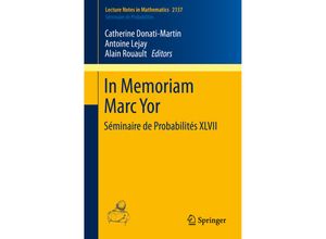 9783319185842 - In Memoriam Marc Yor - Séminaire de Probabilités XLVII Kartoniert (TB)