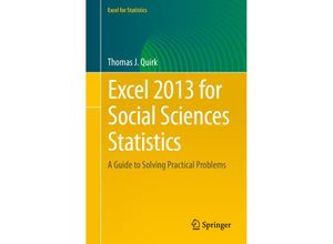 9783319191768 - Excel for Statistics   Excel 2013 for Social Sciences Statistics - Thomas J Quirk Kartoniert (TB)