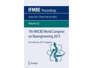 9783319194516 - 7th WACBE World Congress on Bioengineering 2015 Kartoniert (TB)