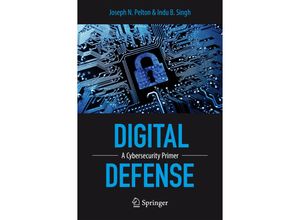 9783319199528 - Digital Defense - Joseph N Pelton Indu B Singh Gebunden