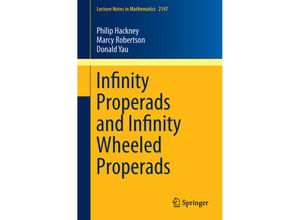 9783319205465 - Infinity Properads and Infinity Wheeled Properads - Philip Hackney Marcy Robertson Donald Yau Kartoniert (TB)