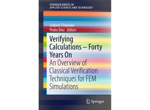 9783319205526 - SpringerBriefs in Applied Sciences and Technology   Verifying Calculations - Forty Years On Kartoniert (TB)