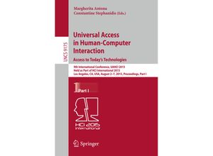 9783319206776 - Universal Access in Human-Computer Interaction Access to Todays Technologies Kartoniert (TB)