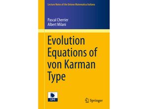 9783319209968 - Evolution Equations of von Karman Type - Pascal Cherrier Albert J Milani Kartoniert (TB)