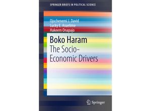 9783319212296 - SpringerBriefs in Political Science   Boko Haram - Lucky E Asuelime Ojochenemi J David Kartoniert (TB)