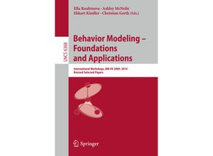 9783319219110 - Behavior Modeling -- Foundations and Applications Kartoniert (TB)