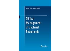 9783319220611 - Clinical Management of Bacterial Pneumonia - Antoni Torres Catia Cillóniz Kartoniert (TB)