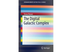 9783319223858 - The Digital Galactic Complex - Trevor Brown Kartoniert (TB)