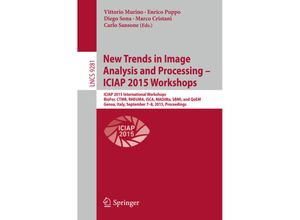 9783319232218 - New Trends in Image Analysis and Processing -- ICIAP 2015 Kartoniert (TB)