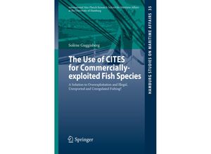 9783319237015 - The Use of CITES for Commercially-exploited Fish Species - Solène Guggisberg Kartoniert (TB)